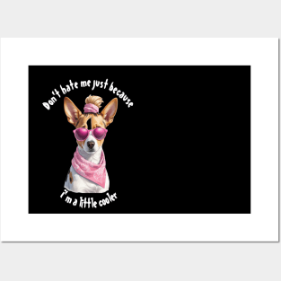 Don't hate me just because I'm a little cooler, funny quotes, cool gift for retriever lover Posters and Art